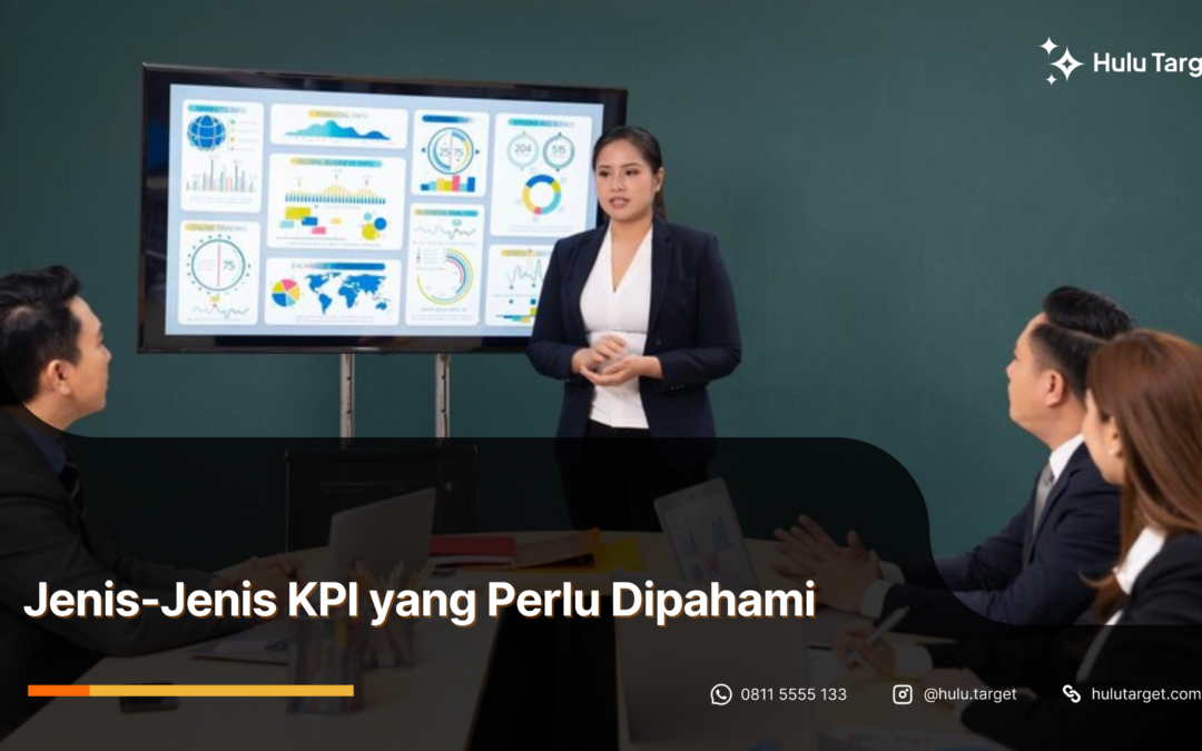 Jenis-Jenis KPI yang Perlu Dipahami