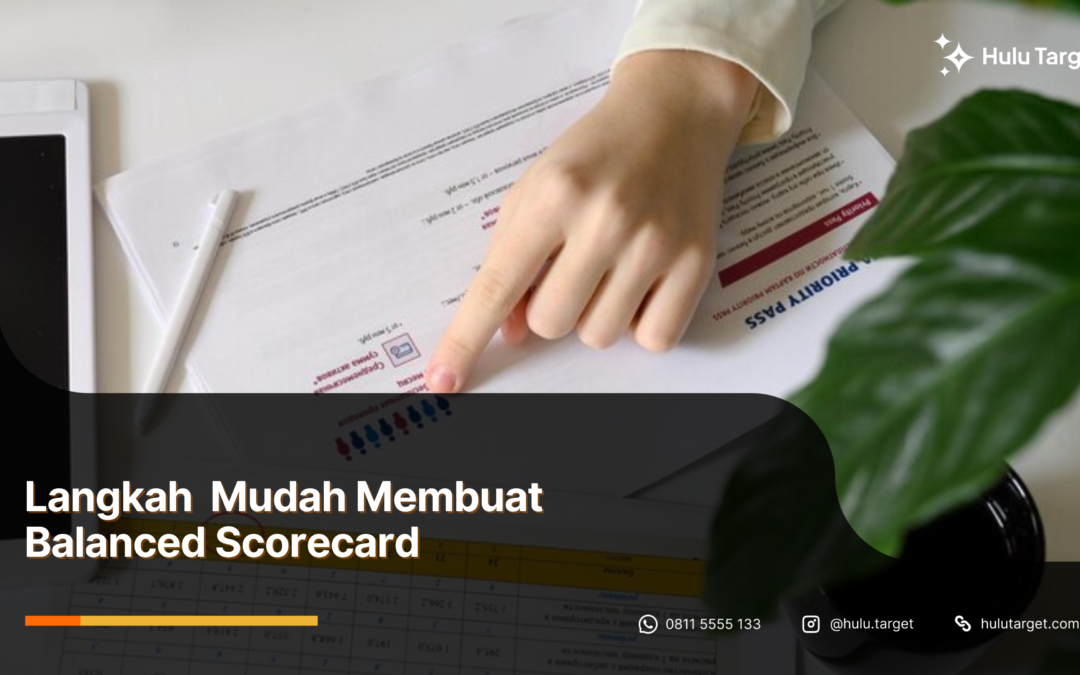 Langkah Mudah Membuat Balanced Scorecard