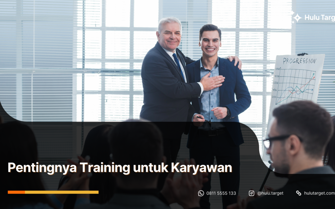 Pentingnya Training untuk Karyawan