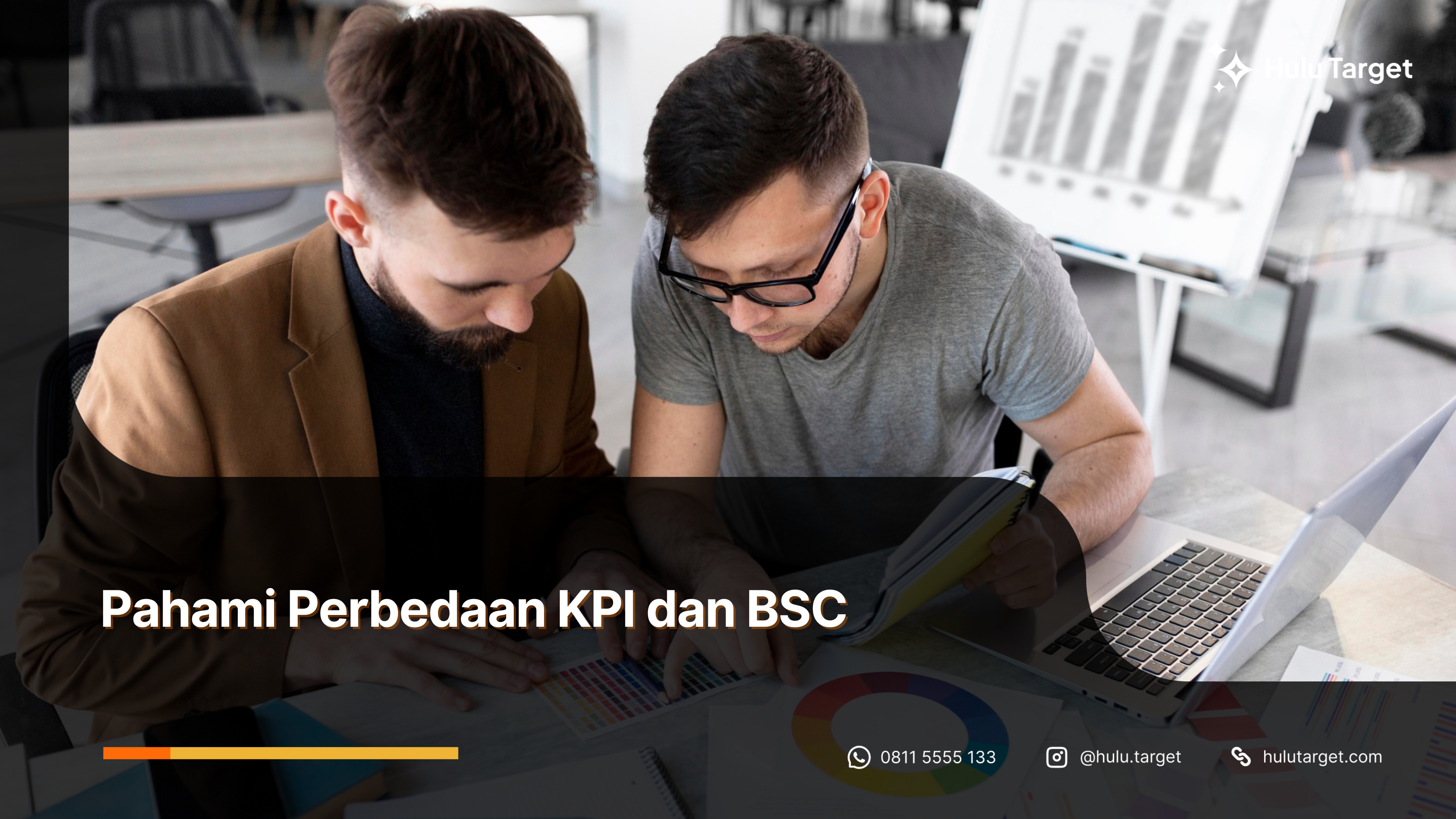 Pahami Perbedaan KPI dan BSC