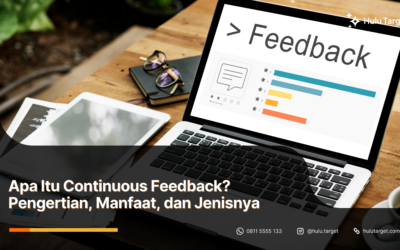 Apa Itu Continuous Feedback? Pengertian, Manfaat, dan Jenisnya