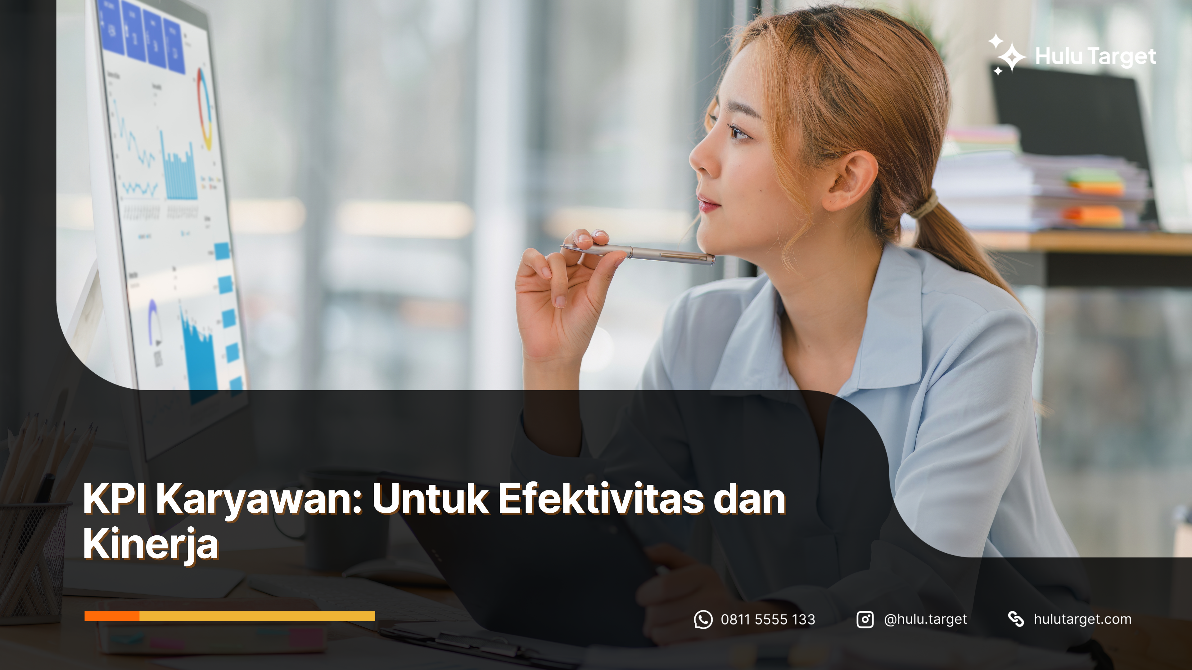 KPI Karyawan Untuk Efekttivitas dan Kinerja- Hulutarget KPI Karyawan Untuk Efekttivitas dan Kinerja- Hulutarget