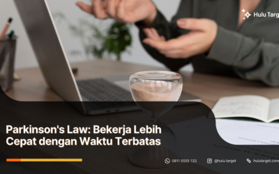 Parkinson’s Law: Bekerja Lebih Cepat dengan Waktu Terbatas