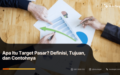 Apa Itu Target Pasar? Definisi, Tujuan, dan Contohnya 