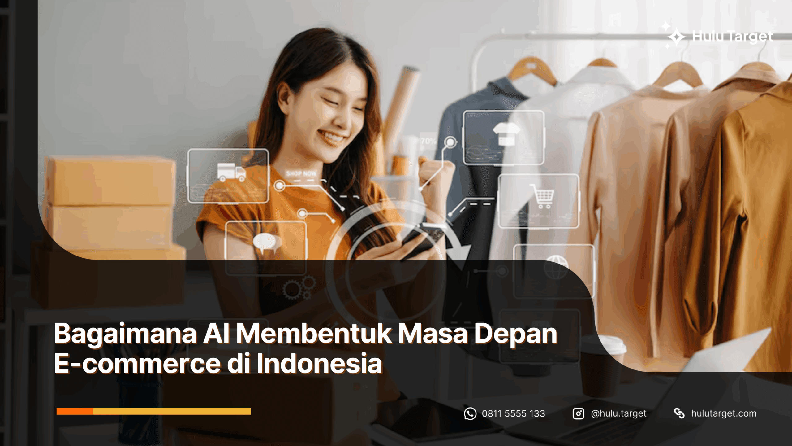 Bagaimana AI Membentuk Masa Depan E-commerce di Indonesia - Hulutarget