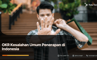 OKR Kesalahan Umum Penerapan di Indonesia dan Cara Menghindarinya