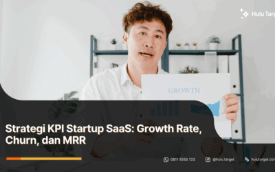 Strategi KPI Startup SaaS: Growth Rate, Churn, dan MRR