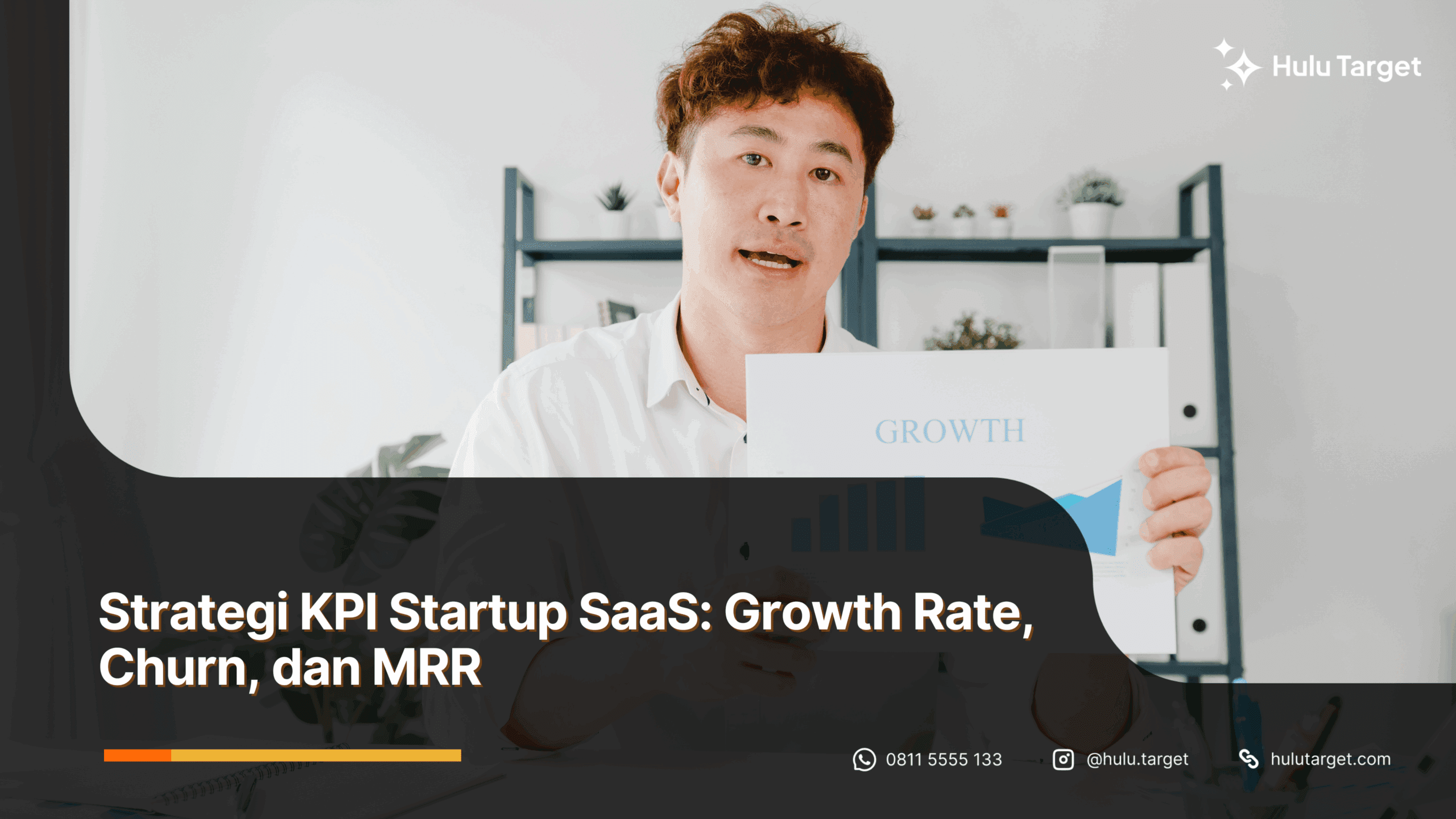 Strategi KPI Startup SaaS Growth Rate Churn dan MRR-hulutarget Strategi KPI Startup SaaS Growth Rate Churn dan MRR-hulutarget